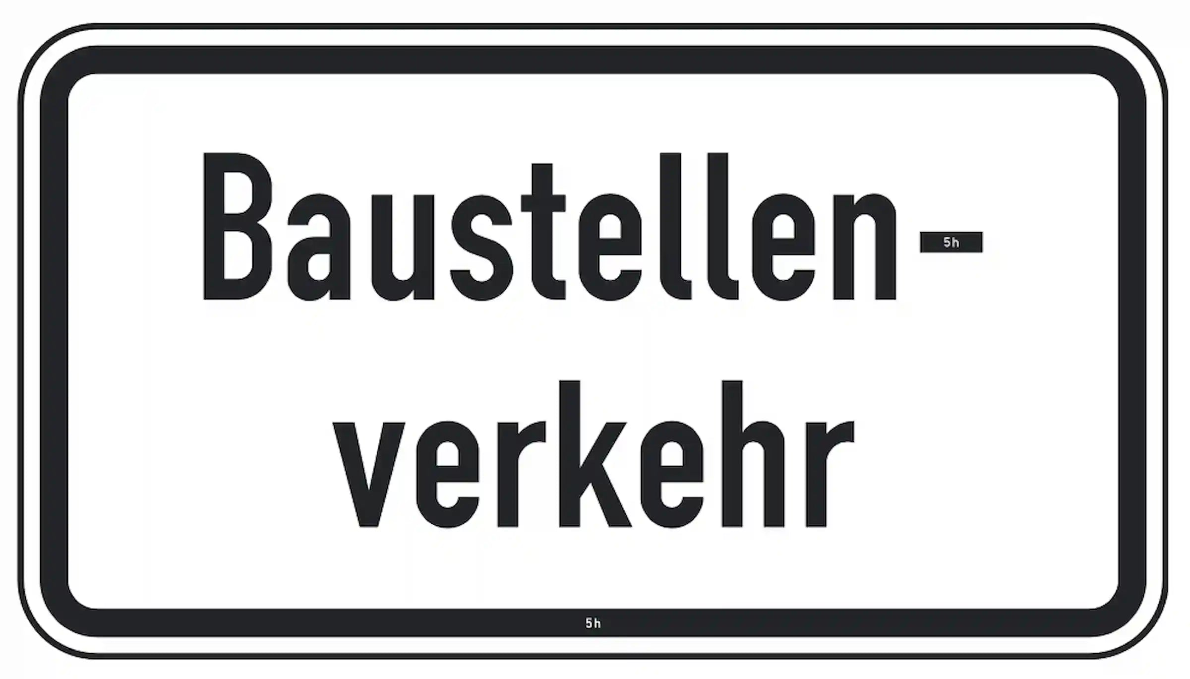 Zusatzzeichen: Baustellenverkehr möglich.