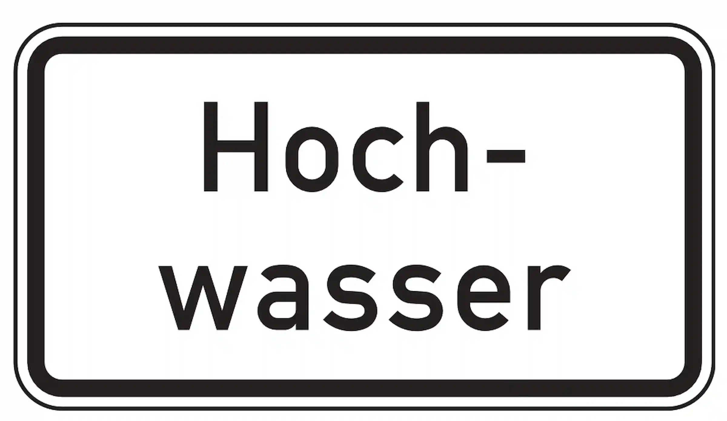 Zusatzzeichen: Hochwassergefahr.