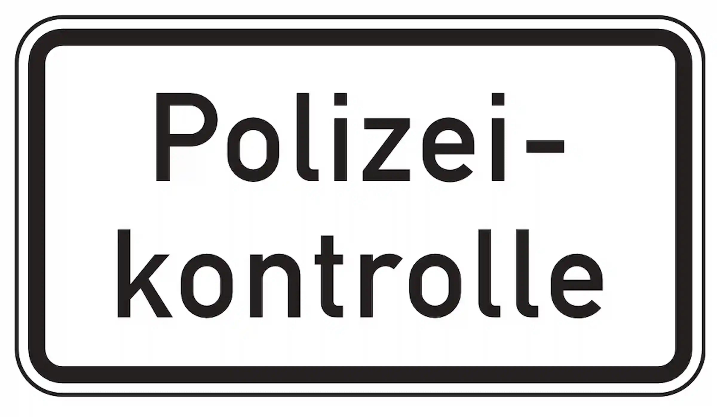 Zusatzzeichen: Polizeikontrolle voraus.