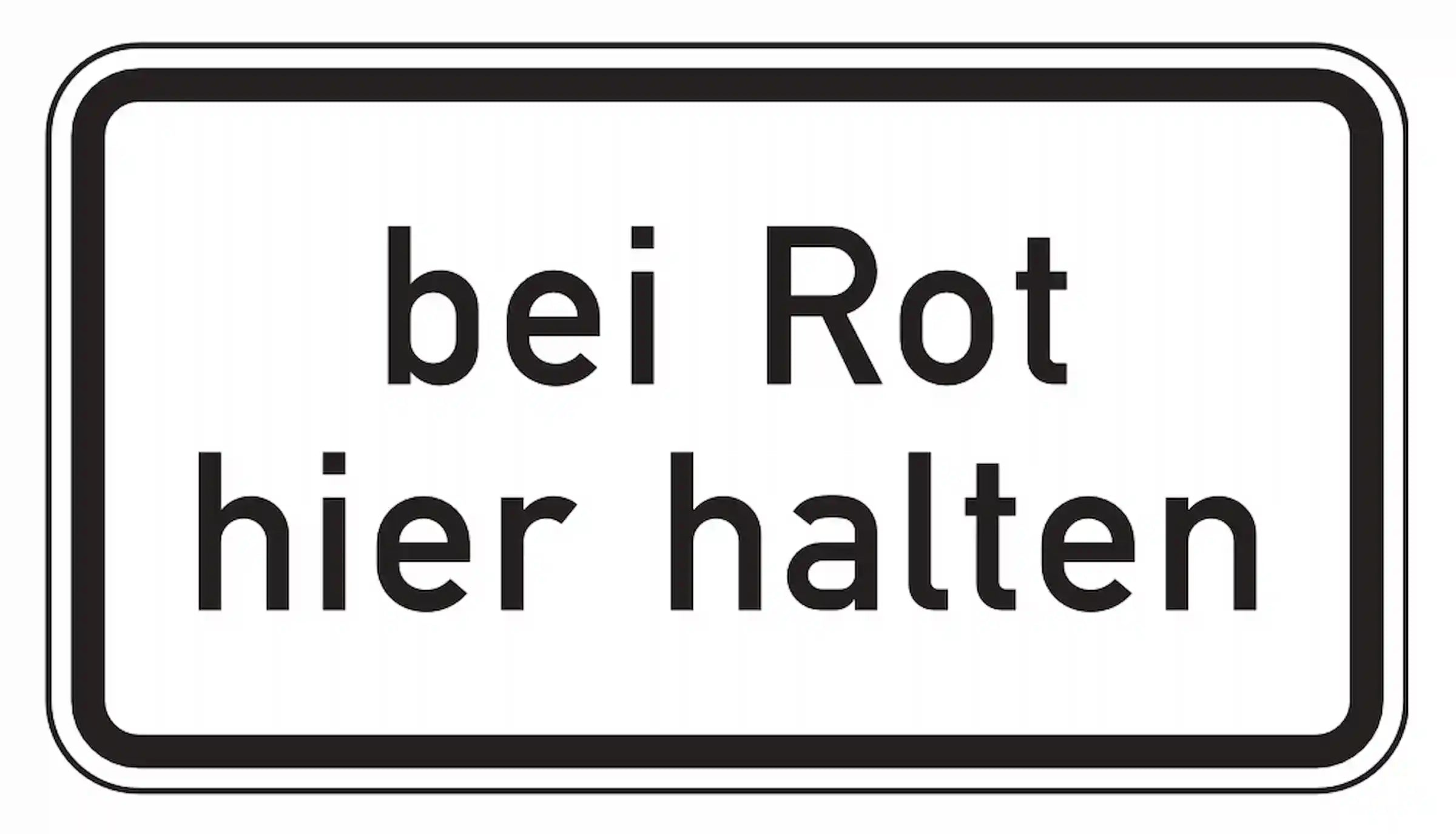 Halt bei Rot an dieser Stelle.