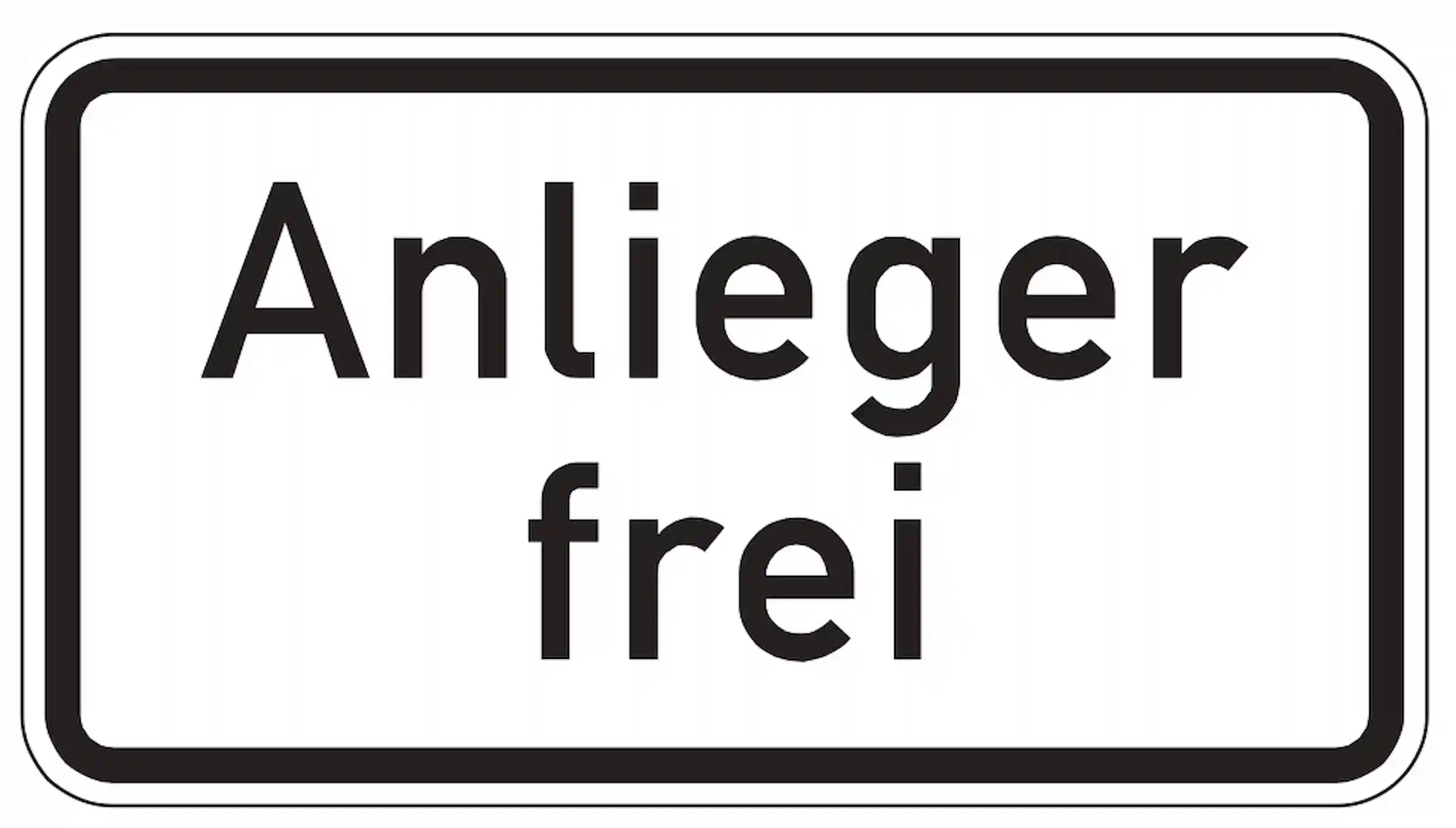 Zufahrt nur für Anlieger erlaubt.