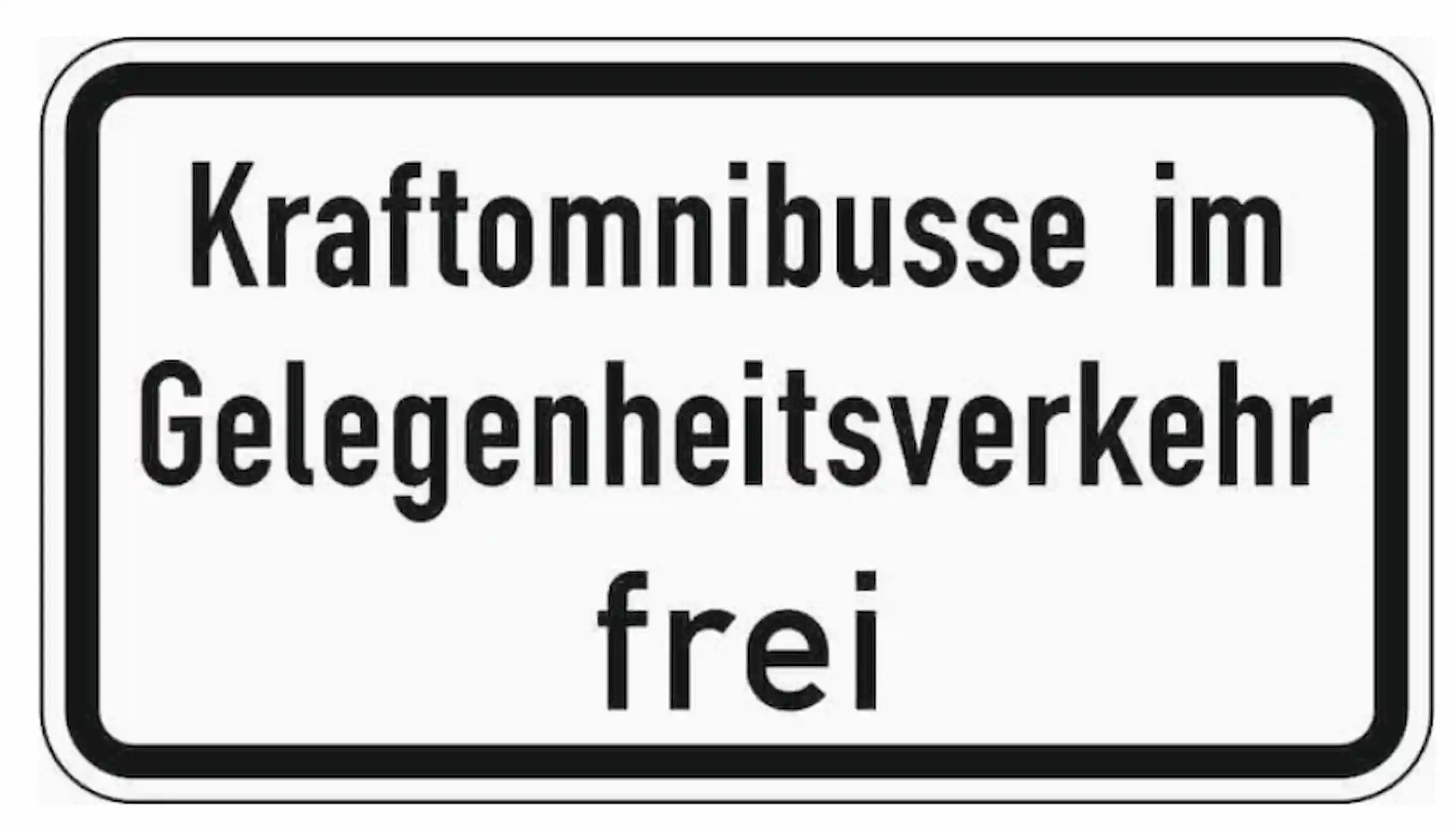 Kraftomnibusse im Gelegenheitsverkehr erlaubt.