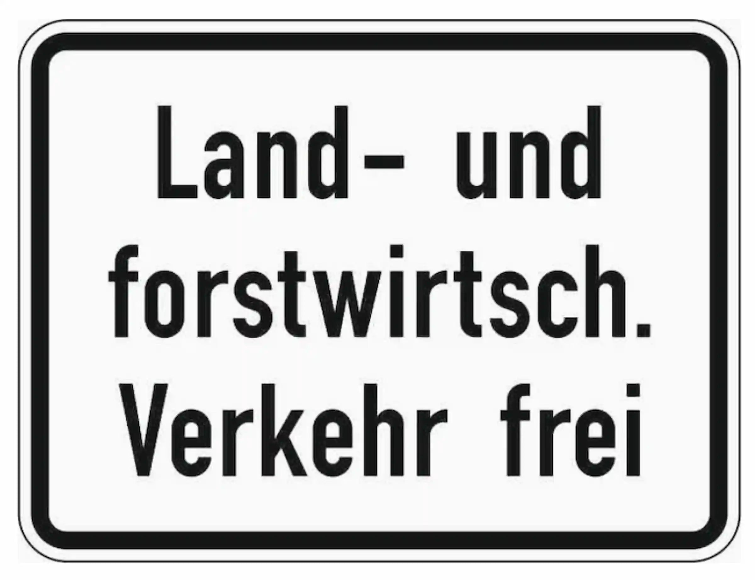 Verkehrszeichen "Land- und forstwirtschaftlicher Verkehr frei" - VZ 1026-38
