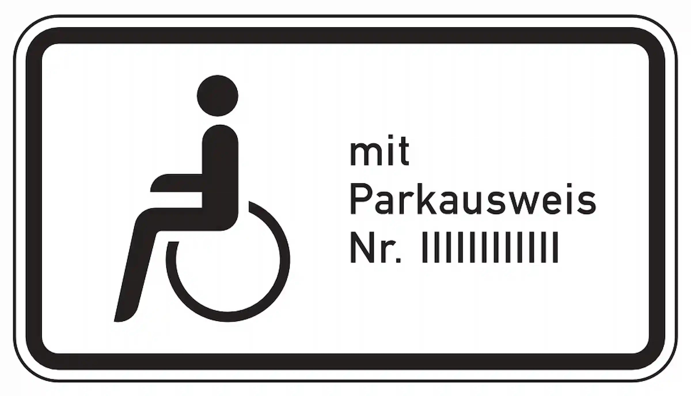 Parken nur mit Behindertenausweis Nr. … erlaubt.
