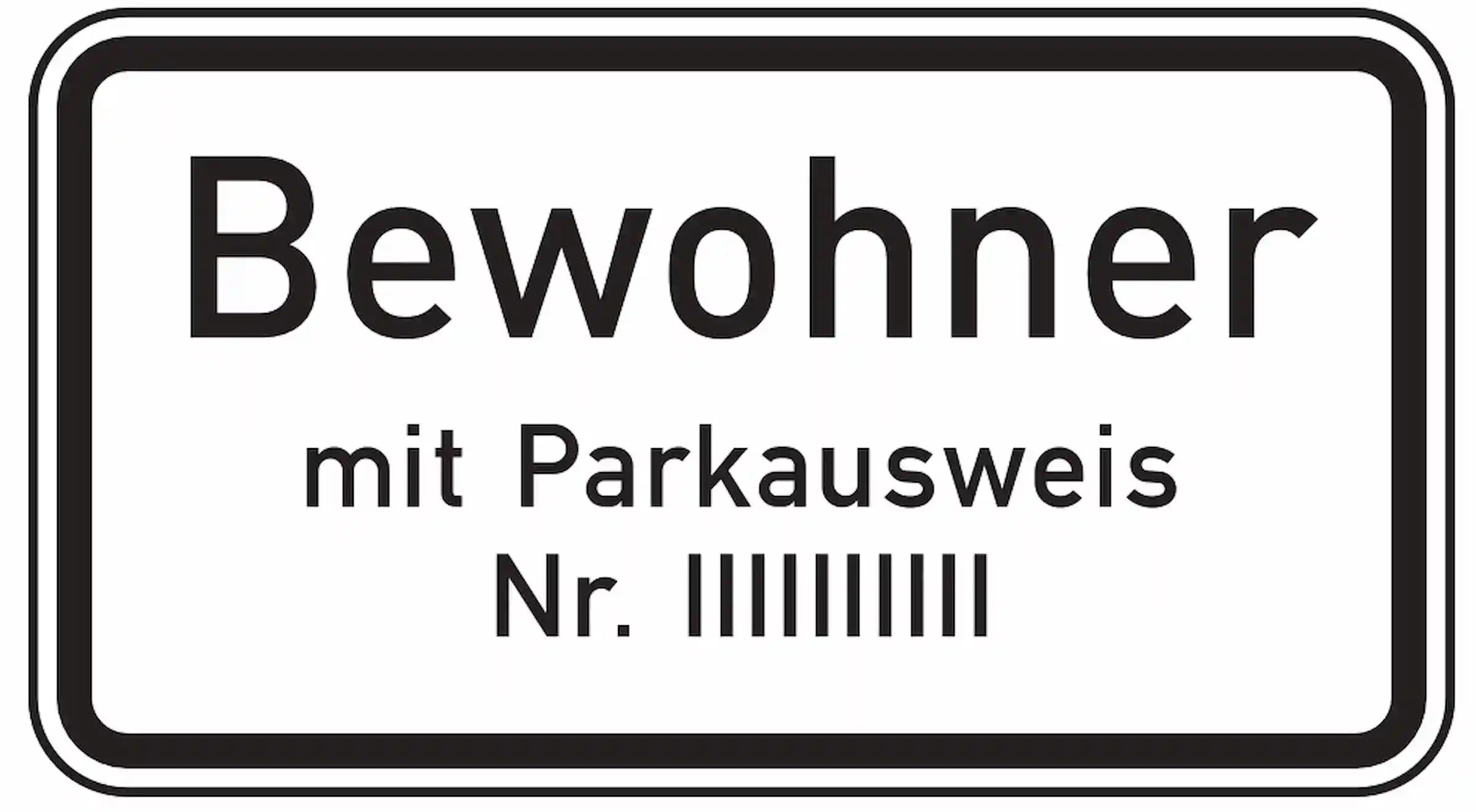 Bewohnerparken mit Ausweis Nr. … erlaubt