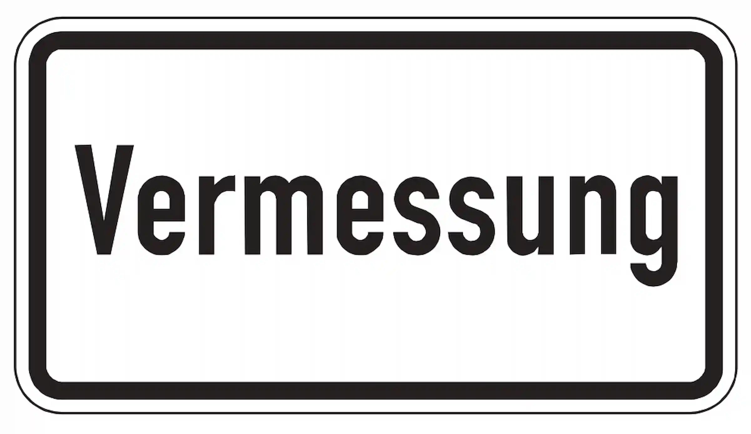 Hinweis auf Vermessungsarbeiten