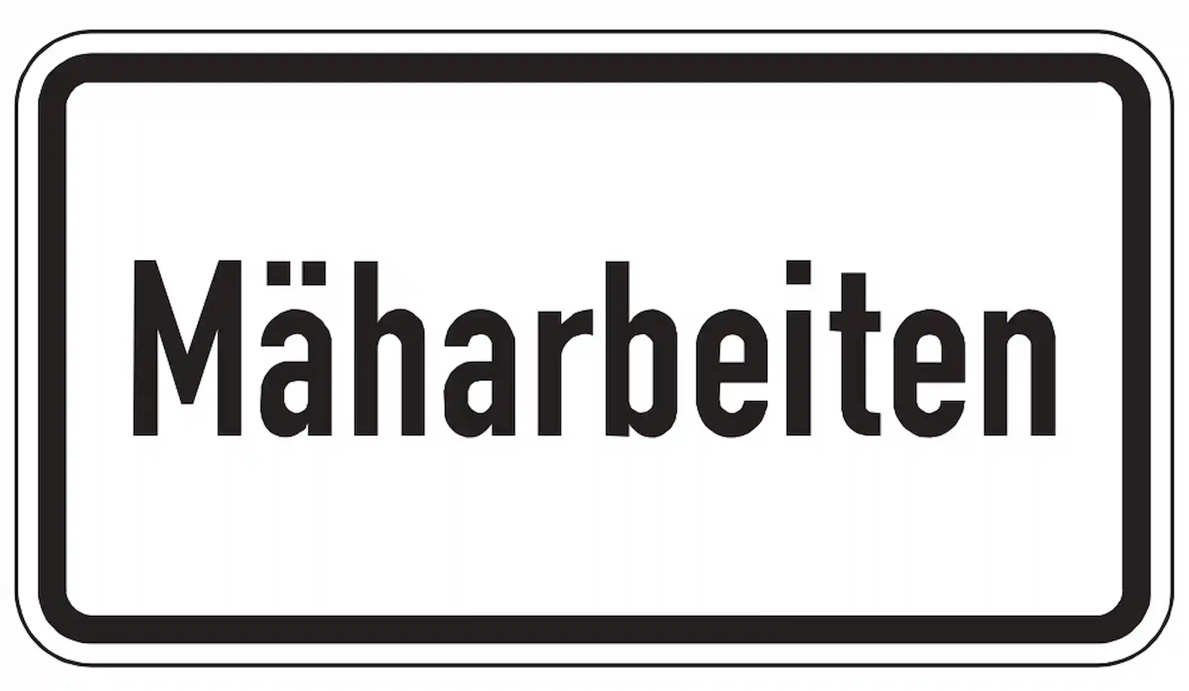 Hinweis auf Mäharbeiten