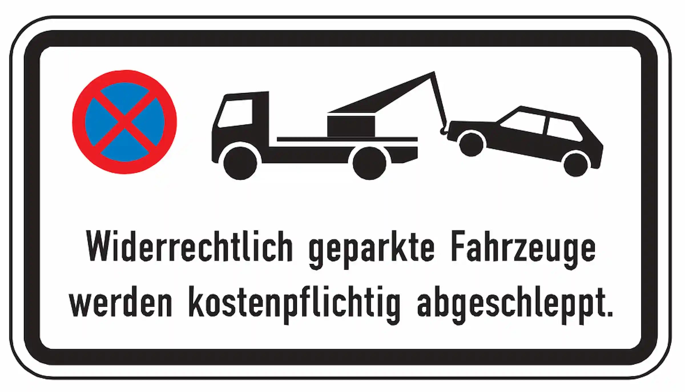 Widerrechtlich geparkte Fahrzeuge werden kostenpflichtig abgeschleppt.