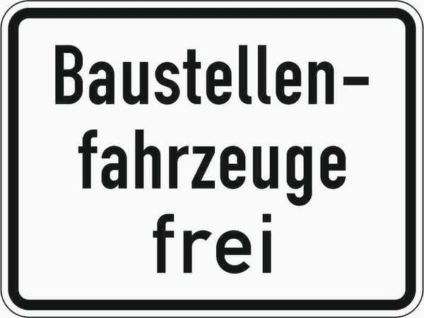 Verkehrszeichen "Baustellenfahrzeuge frei" - VZ 1028-30