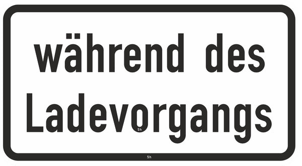 Verkehrszeichen "während des Ladevorgangs" - VZ 1053-54