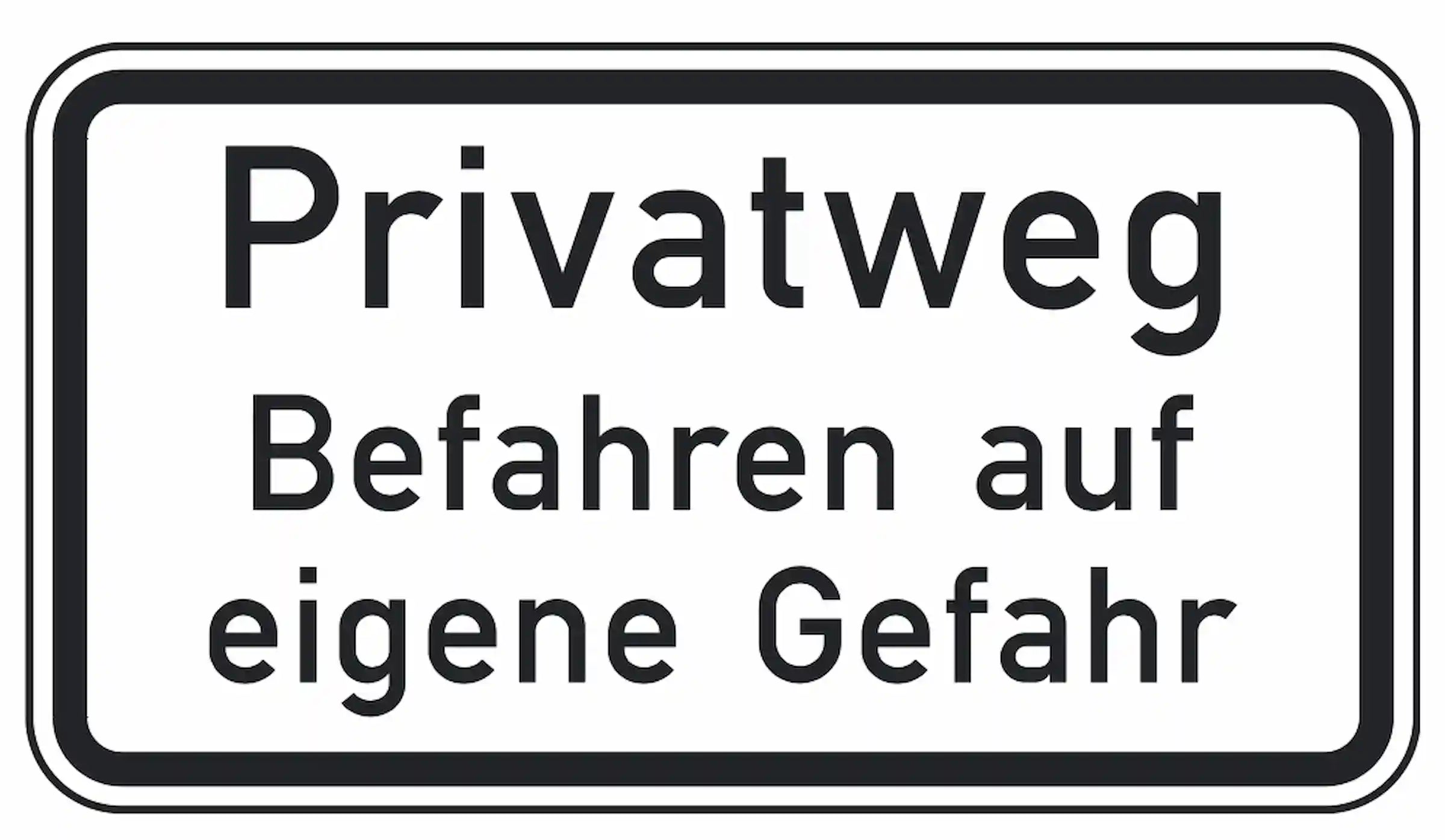 Privatweg, befahren auf eigene Gefahr