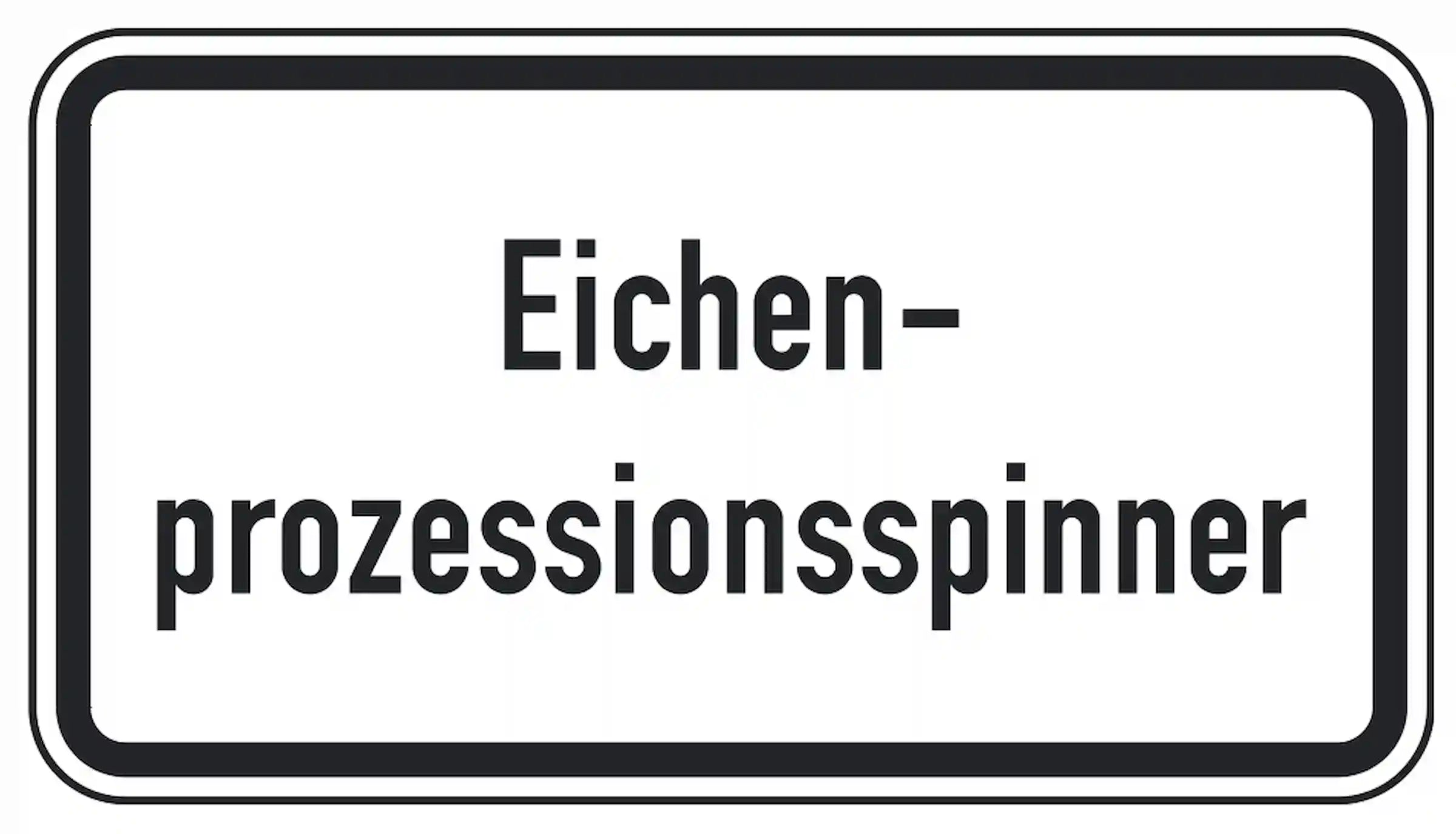 Verkehrszeichen mit Eichenprozessionsspinner