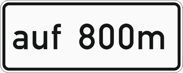 Verkehrszeichen "Auf … m" - VZ 1001-34