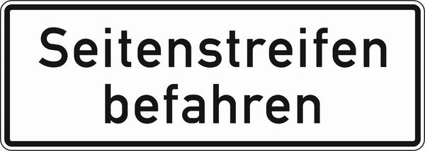 Verkehrszeichen "Seitenstreifen befahren" - VZ 1013-50