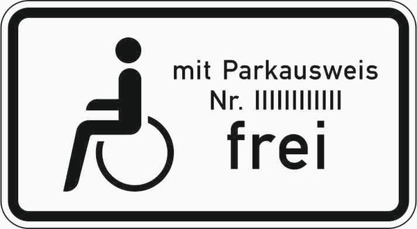 Verkehrszeichen "Schwerbehinderte mit Parkausweis Nr. … frei" - VZ 1020-11