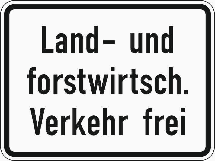 Verkehrszeichen "Land- und forstwirtschaftlicher Verkehr frei" - VZ 1026-38