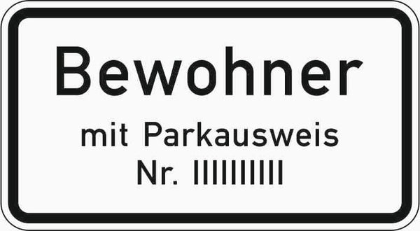 Verkehrszeichen "Nur Bewohner mit Parkausweis Nr. …" - VZ 1044-30