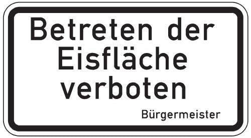 Verkehrszeichen "Betreten der Eisfläche verboten" - VZ 2002