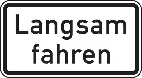 Verkehrszeichen "Langsam fahren" - VZ 2102