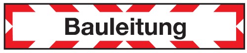 Verkehrszeichen "Bauleitung (mit Saugfüßen)"