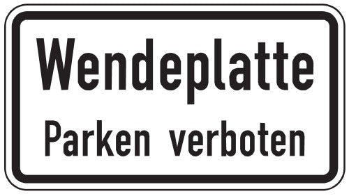 Verkehrszeichen "Wendeplatte - Parken verboten" - VZ 2422