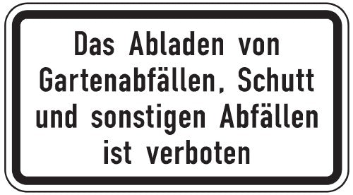 Verkehrszeichen "Das Abladen von Gartenabfällen, Schutt und sonstigen Abfällen ist verboten" - VZ 2503