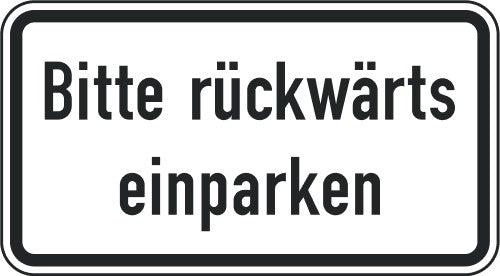 Verkehrszeichen "Bitte rückwärts einparken" - VZ 2832