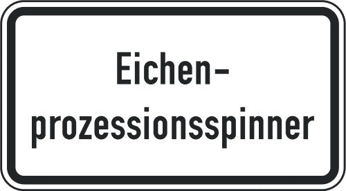 Verkehrszeichen "Eichenprozessionsspinner" - VZ 2851